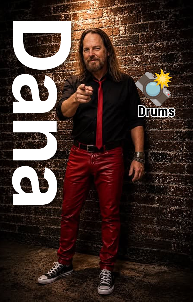 Dana — drums for The BroGos